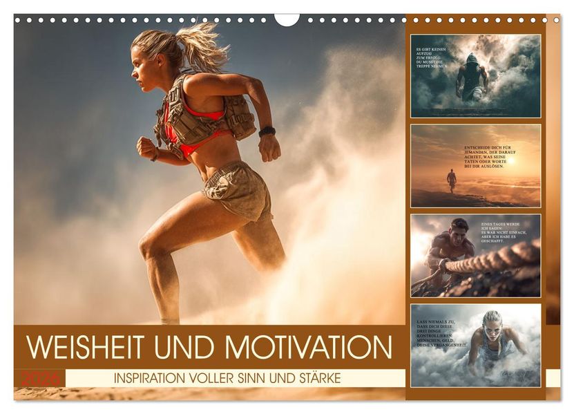 Weisheit und Motivation - Inspiration voller Sinn und Stärke (Wandkalender 2026 DIN A3 quer) CALVENDO Monatskalender