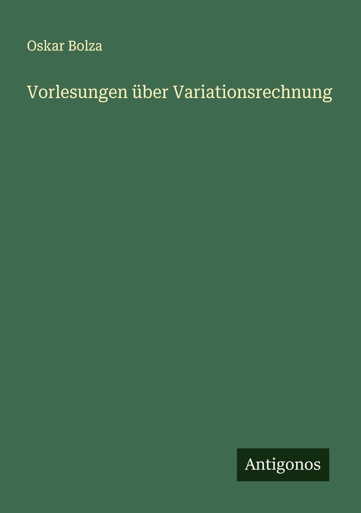 Vorlesungen über Variationsrechnung