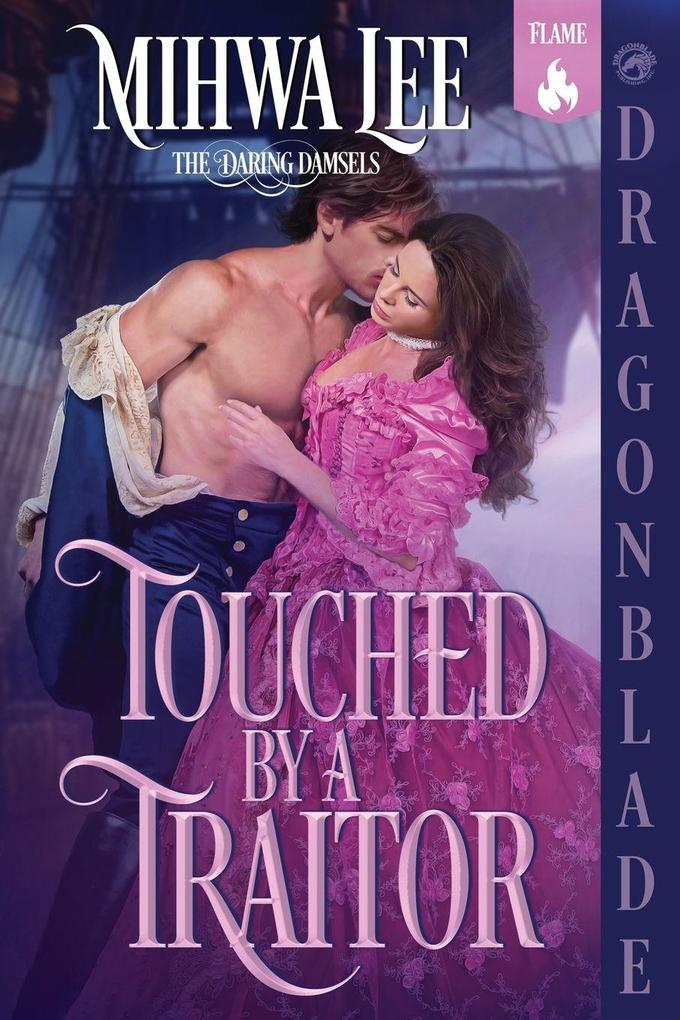 Touched by a Traitor
