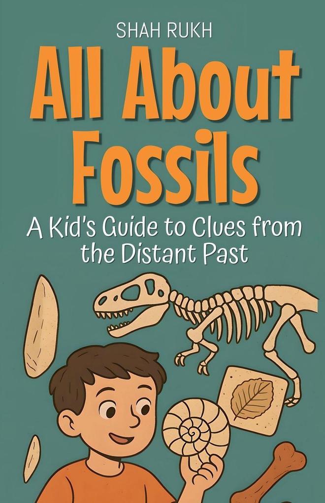 All About Fossils