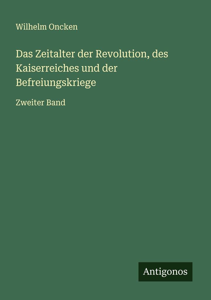 Das Zeitalter der Revolution des Kaiserreiches und der Befreiungskriege