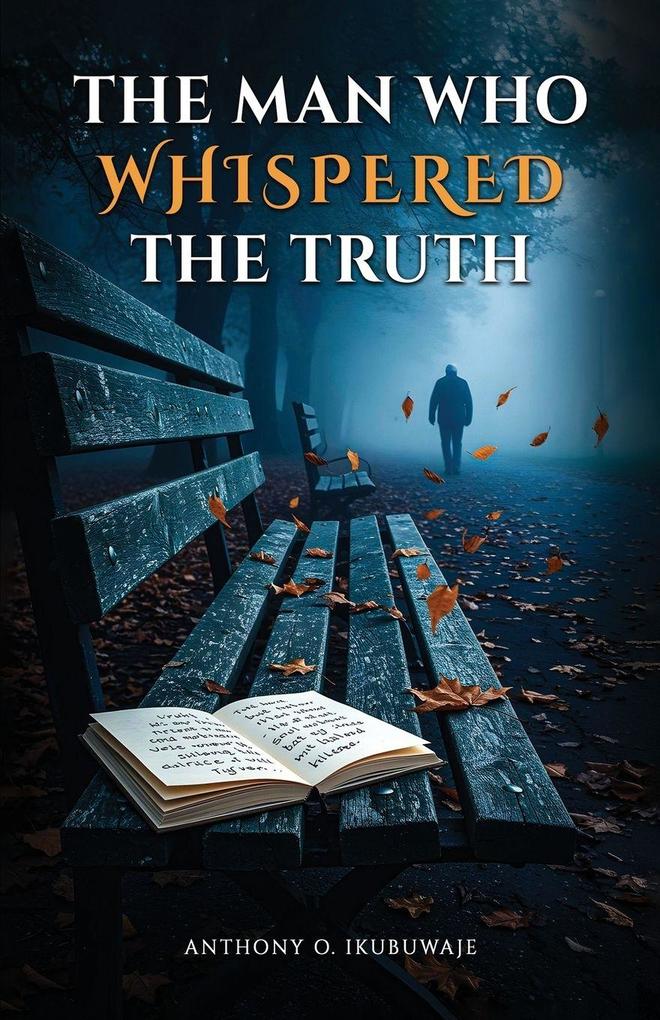 The Man Who Whispered the Truth