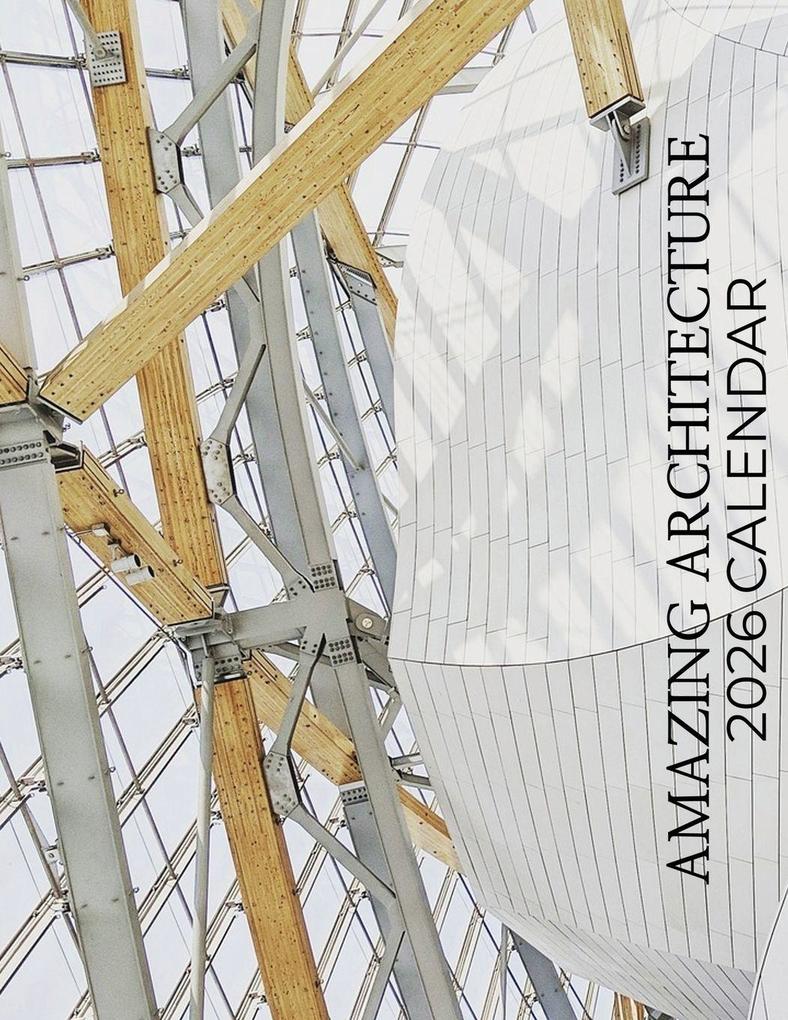 Amazing Architecture 2026 Calendar