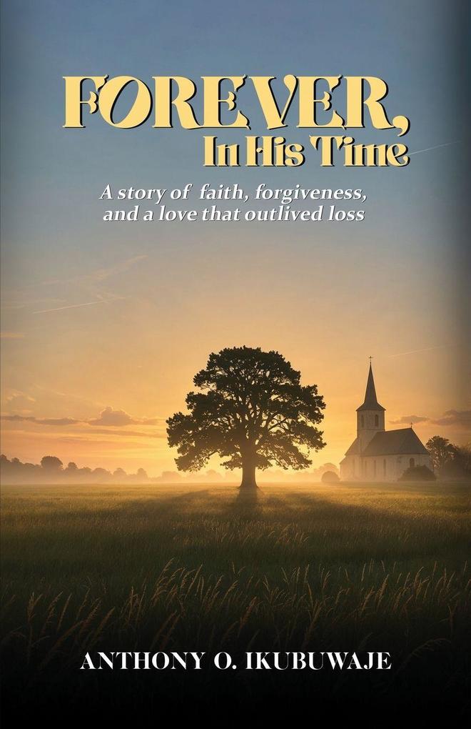 Forever In His Time