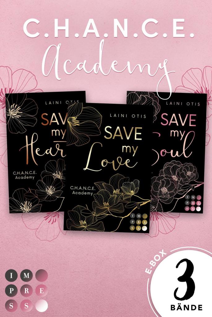 C.H.A.N.C.E. Academy: Alle drei Bände im Bundle