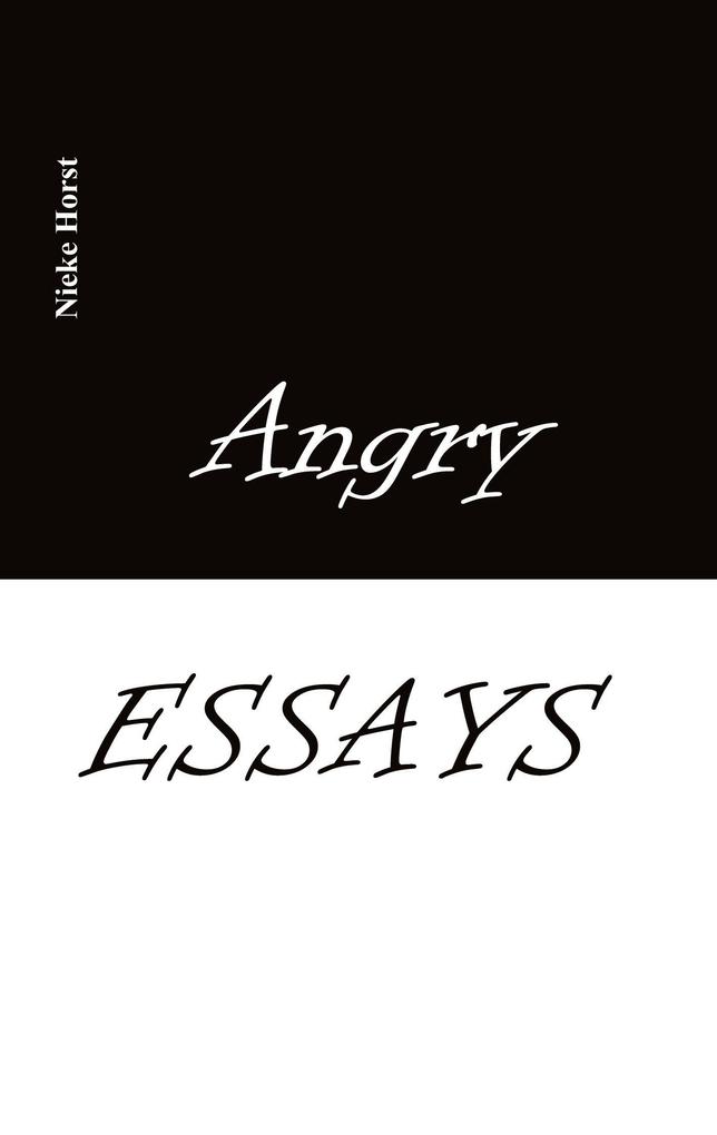 Angry Essays - Alcohol addiction Abuse Autism Church Lawlessness Assaults Zen Christianity Psychotherapy Addiction therapy Analogue Autism diagnosis boldness audacity