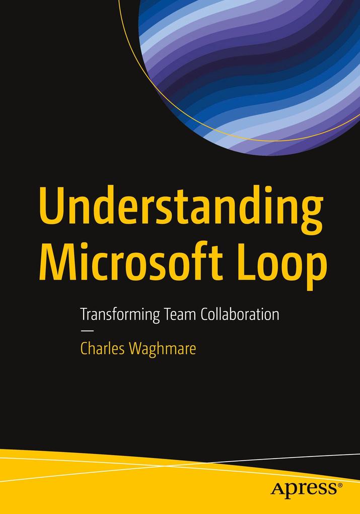 Understanding Microsoft Loop