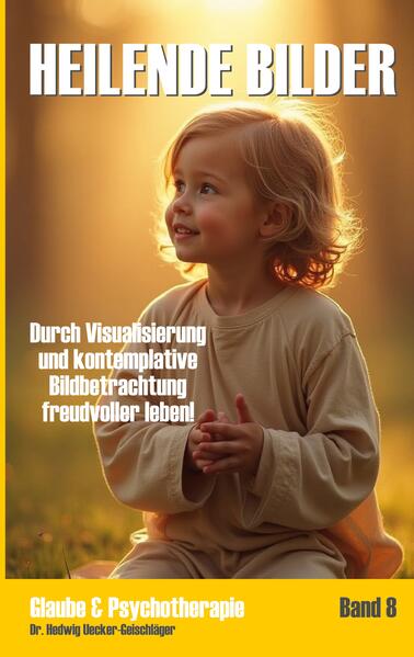 Heilende Bilder