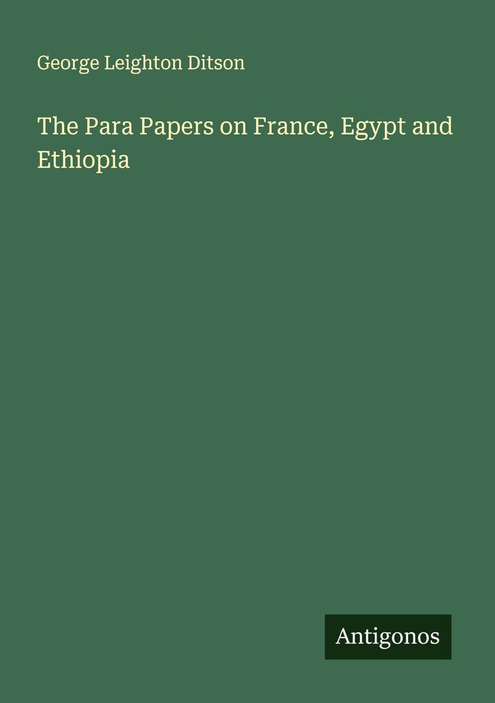 The Para Papers on France Egypt and Ethiopia