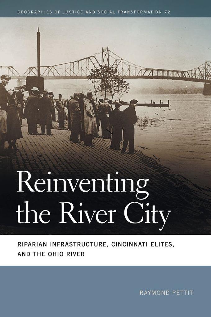 Reinventing the River City