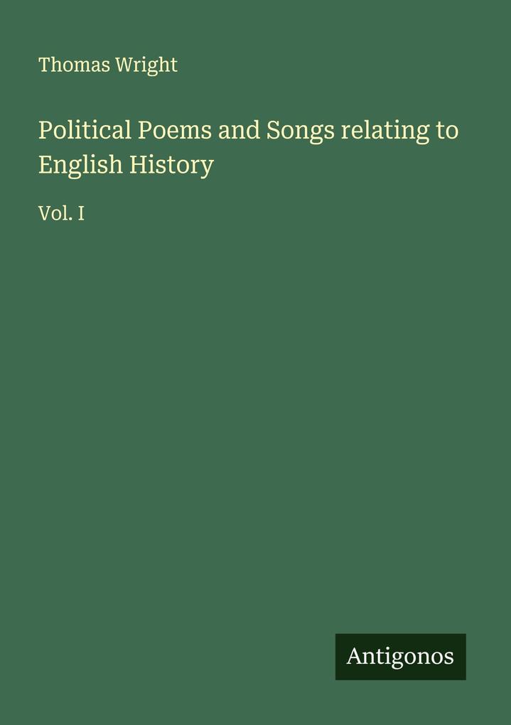 Political Poems and Songs relating to English History