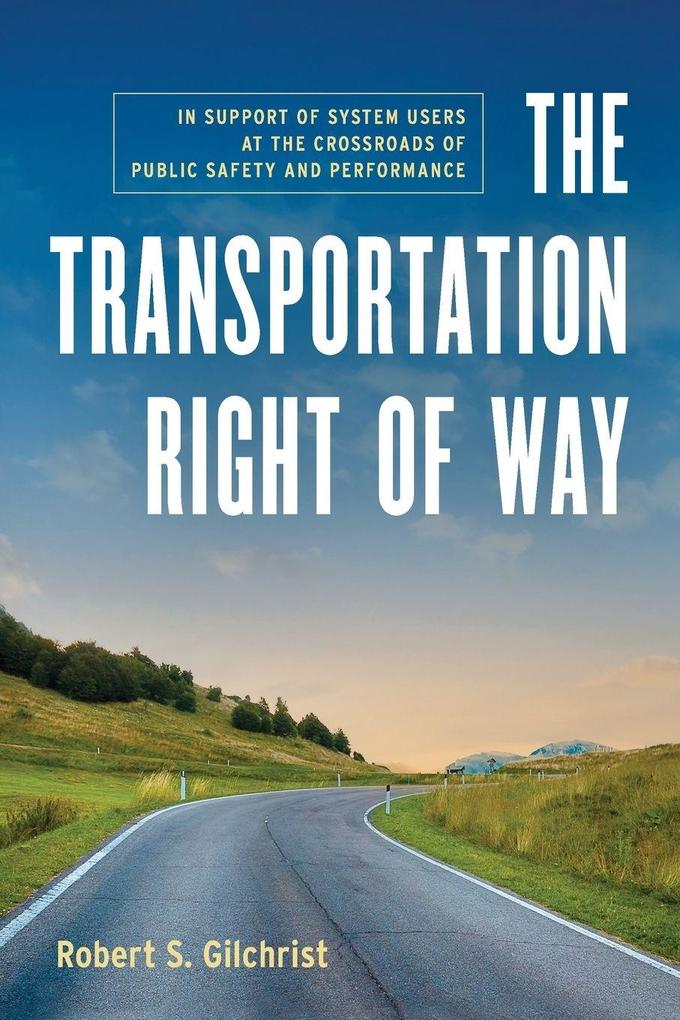 The Transportation Right of Way