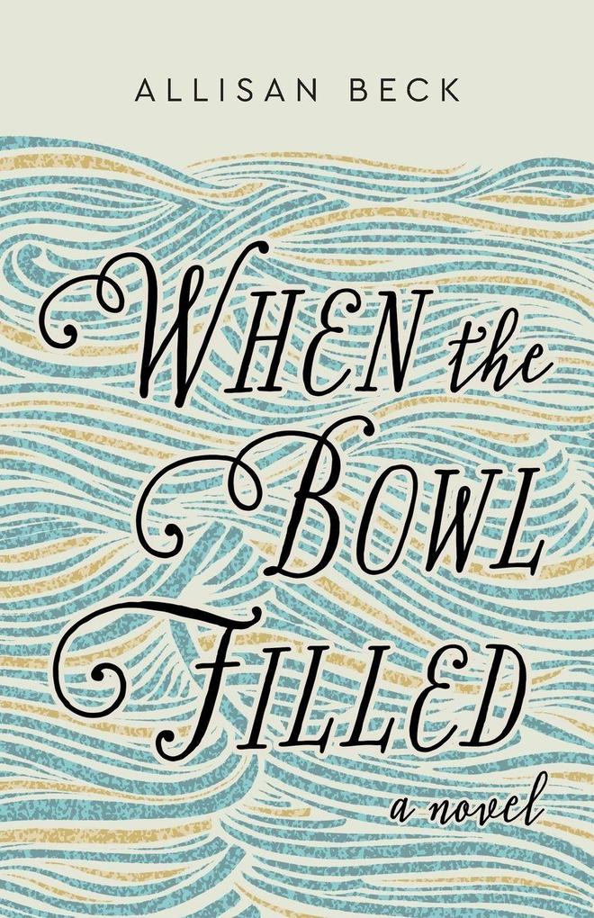 When the Bowl Filled