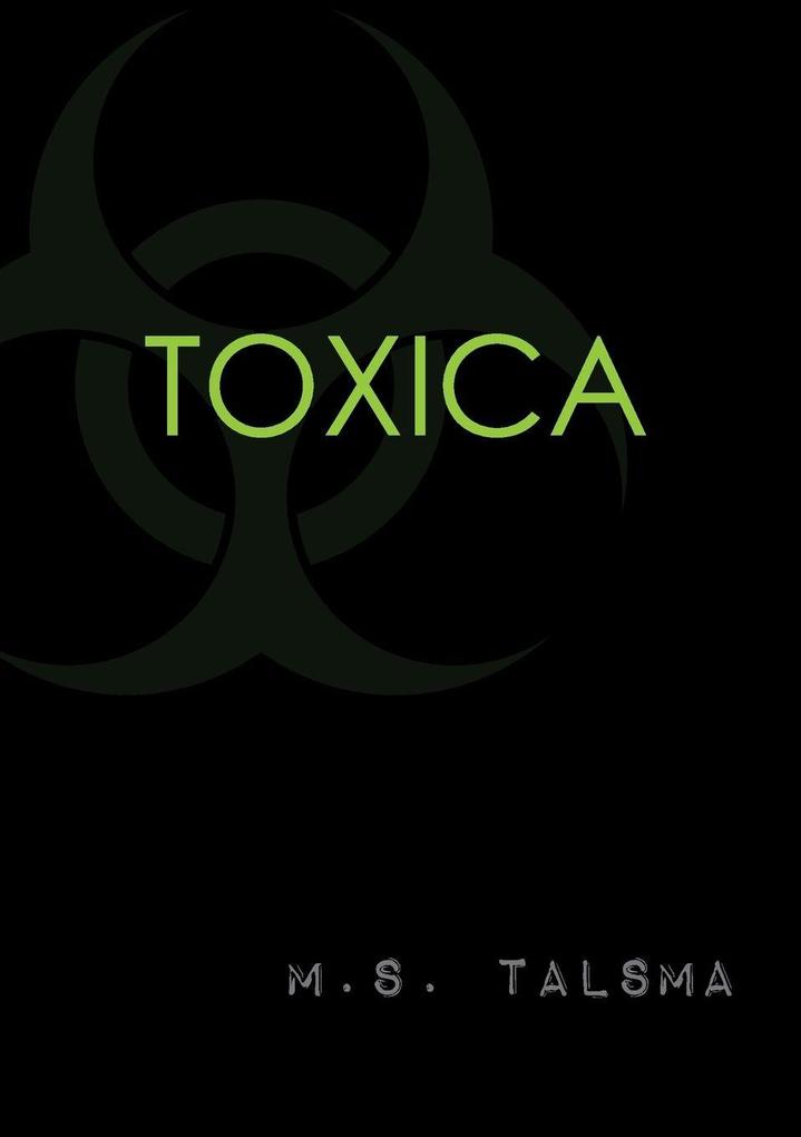 Toxica
