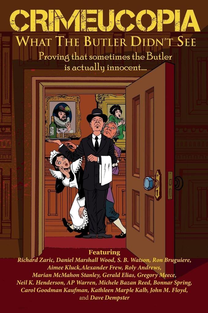 Crimeucopia - What The Butler Didn't See