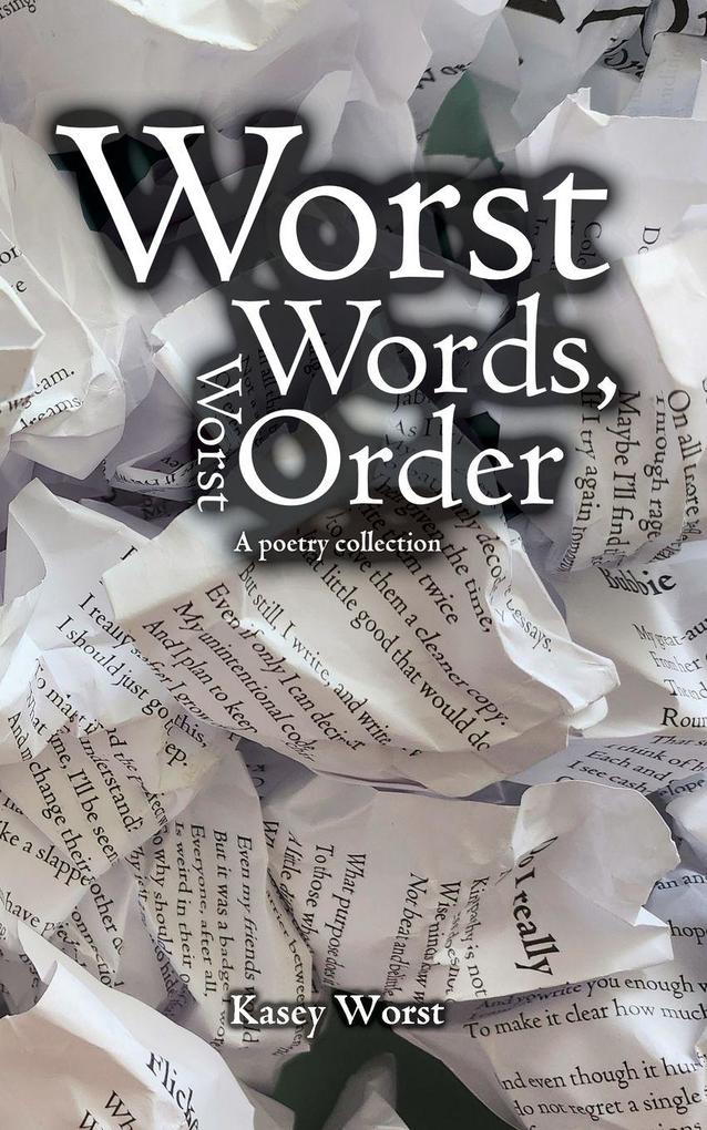 Worst Words Worst Order