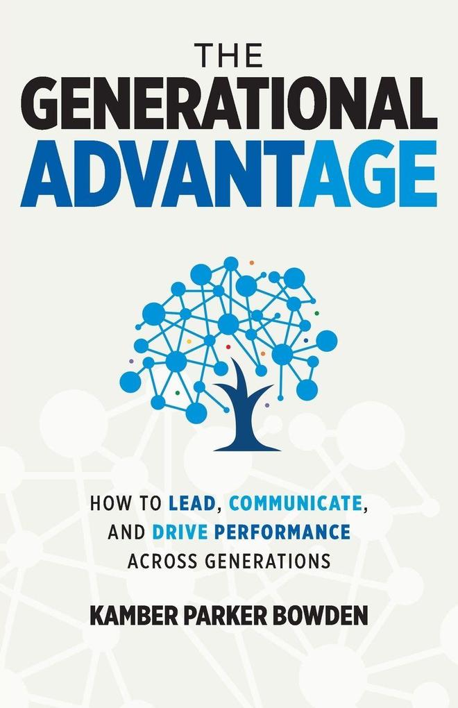 The Generational Advantage