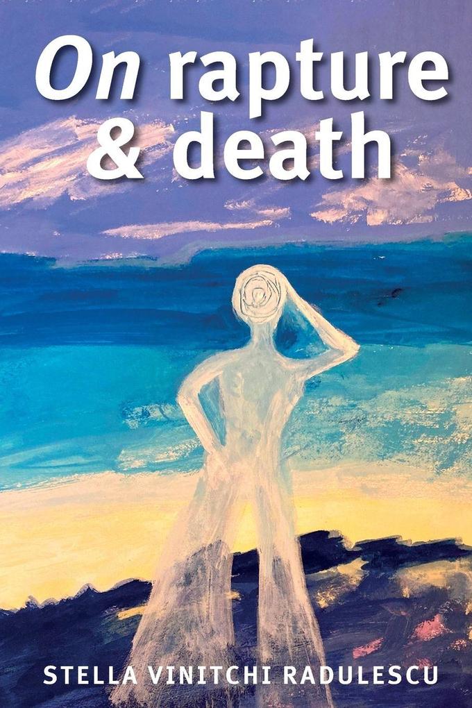 On Rapture and Death