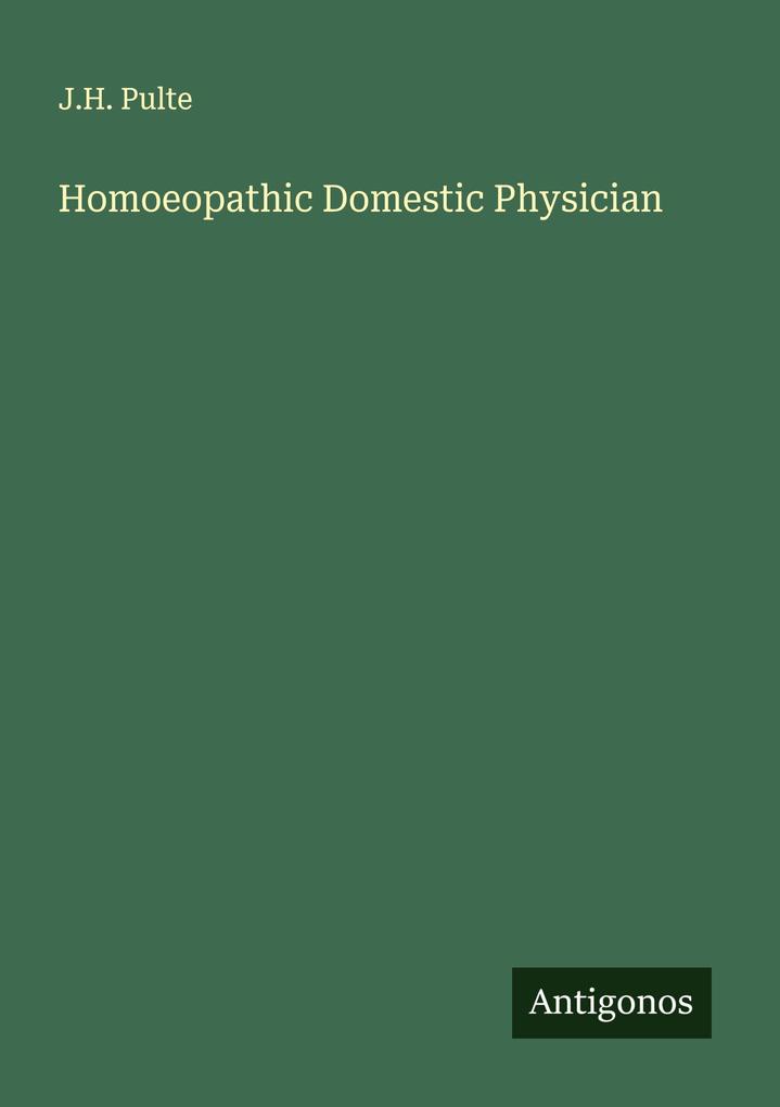 Homoeopathic Domestic Physician
