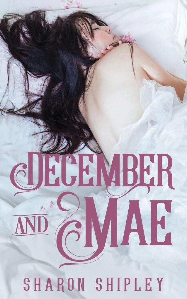 December and Mae