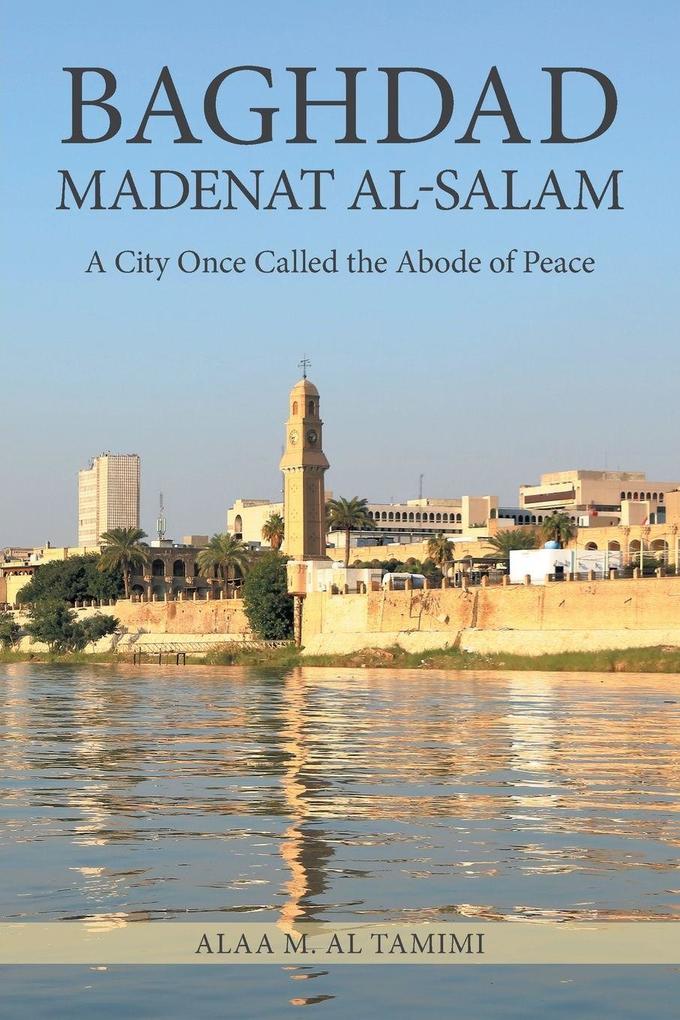 BAGHDAD MADENAT AL-SALAM