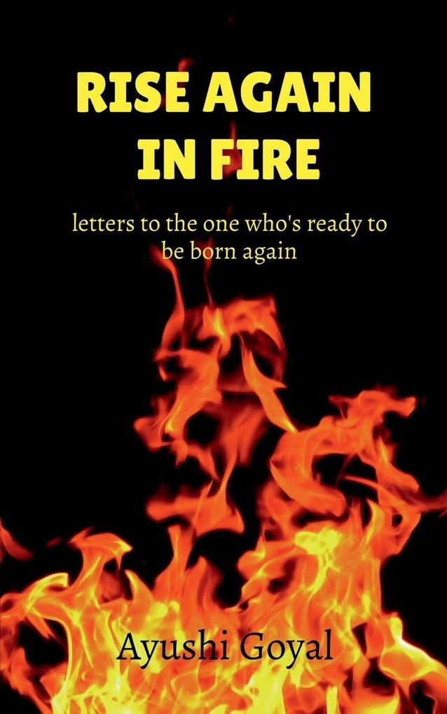 Rise again in Fire