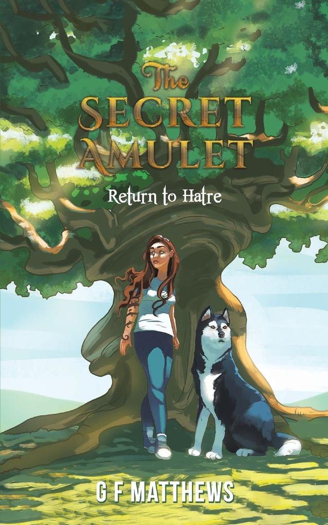 The Secret Amulet Return to Hatre