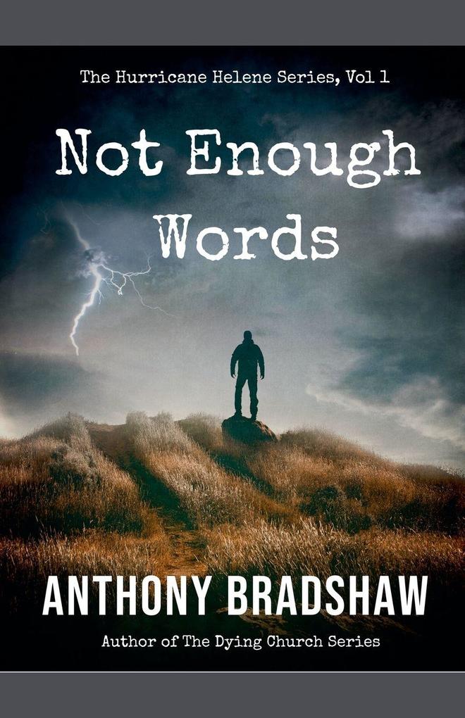 Not Enough Words