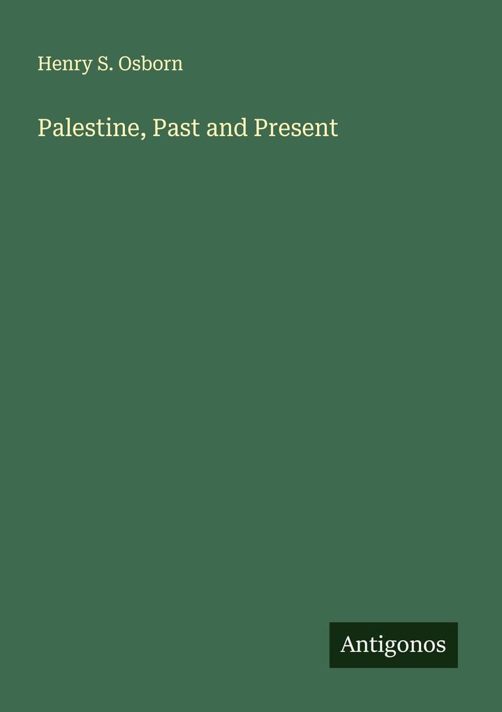 Palestine Past and Present