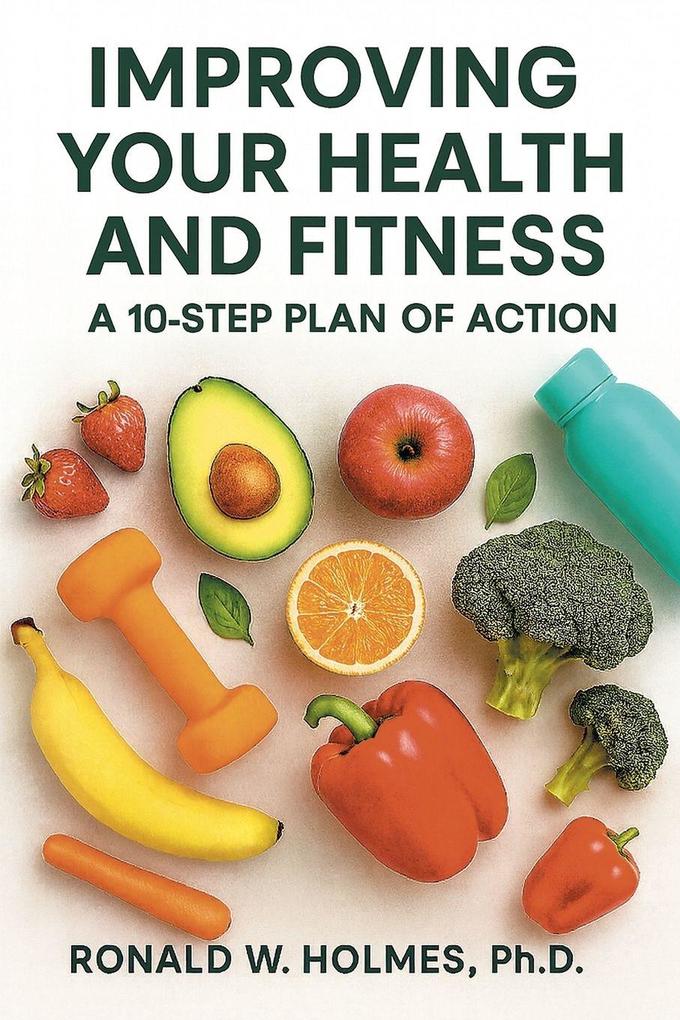 IMPROVING YOUR HEALTH AND FITNESS