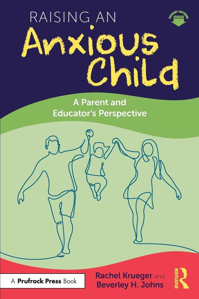 Raising an Anxious Child