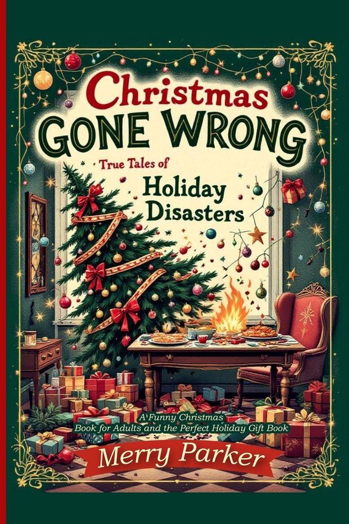 Christmas Gone Wrong