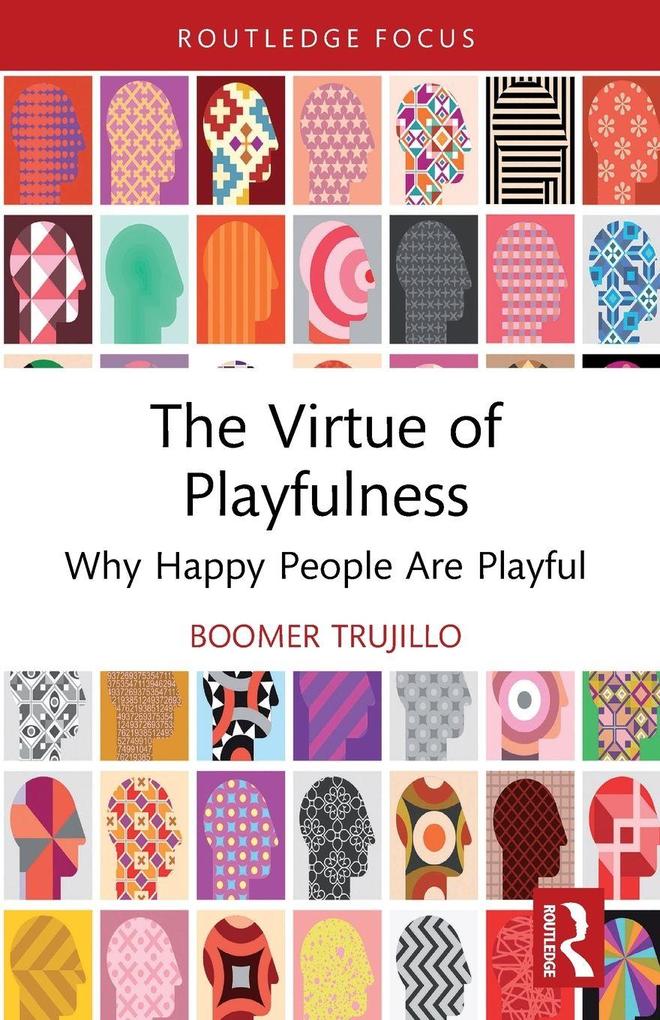 The Virtue of Playfulness
