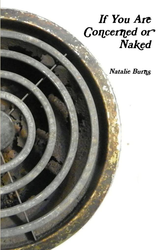 If You Are Concerned or Naked