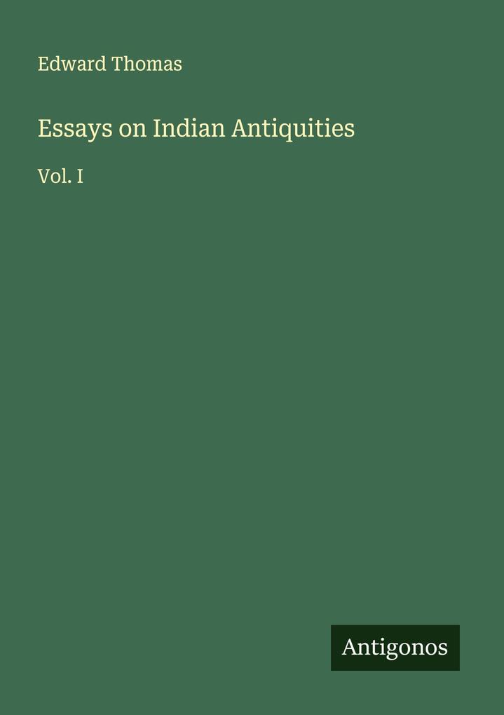 Essays on Indian Antiquities