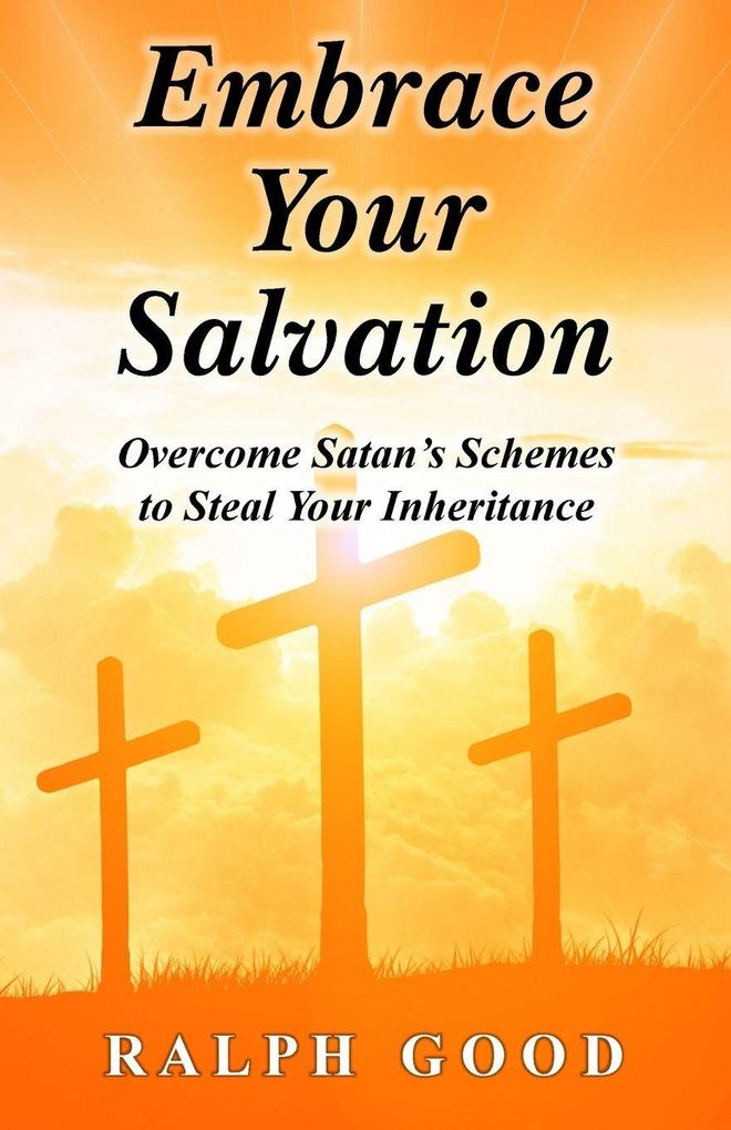 EMBRACE YOUR SALVATION