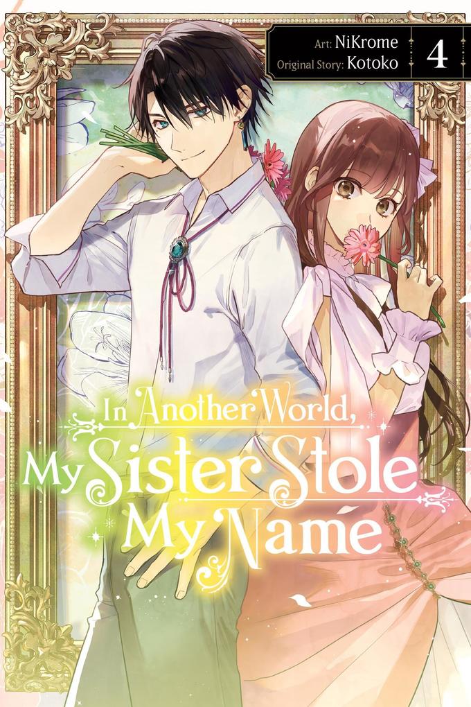 Yen Press In Another World My Sister Stole My Name Vol. 4