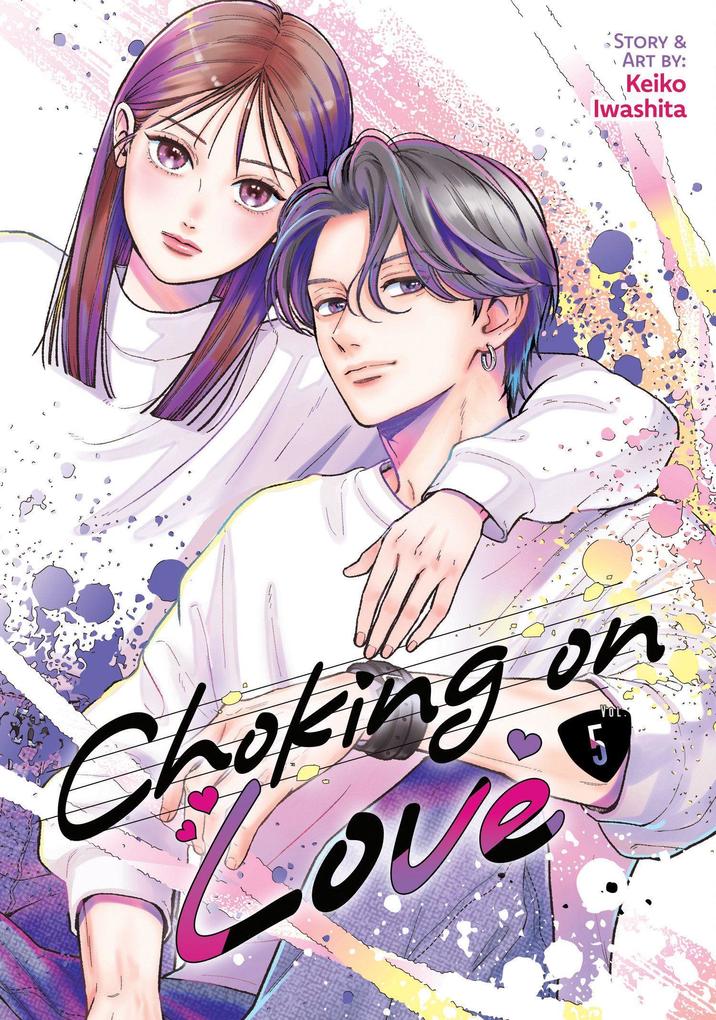 Choking on Love Vol. 5