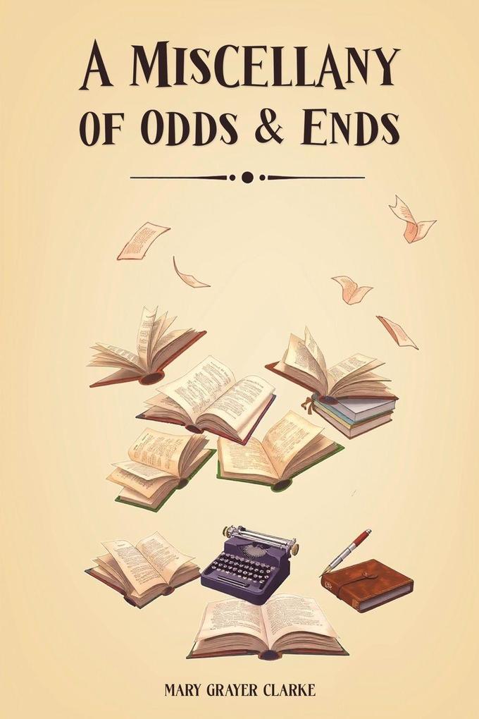 A Miscellany of Odds & Ends