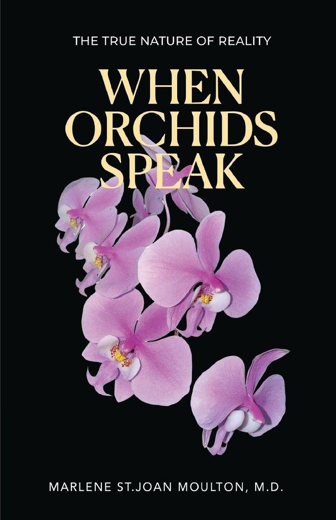 When Orchids Speak