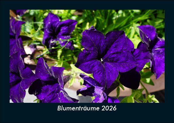 Blumenträume 2026 Fotokalender DIN A5