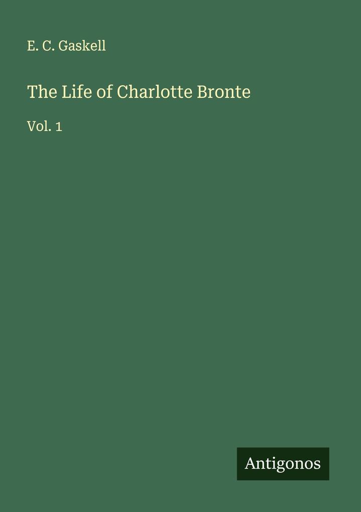 The Life of Charlotte Bronte