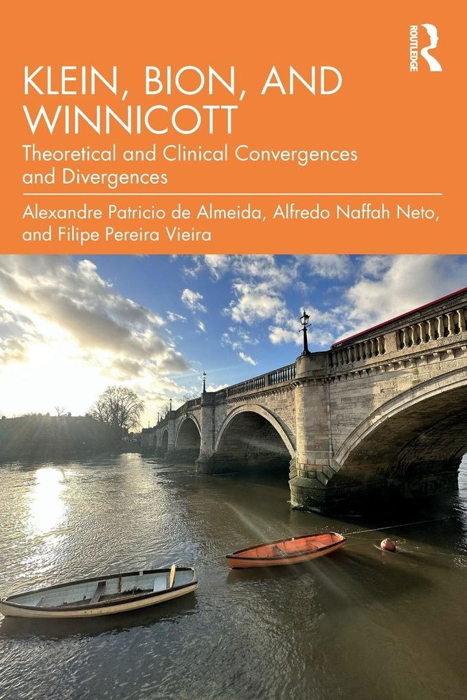 Klein Bion and Winnicott