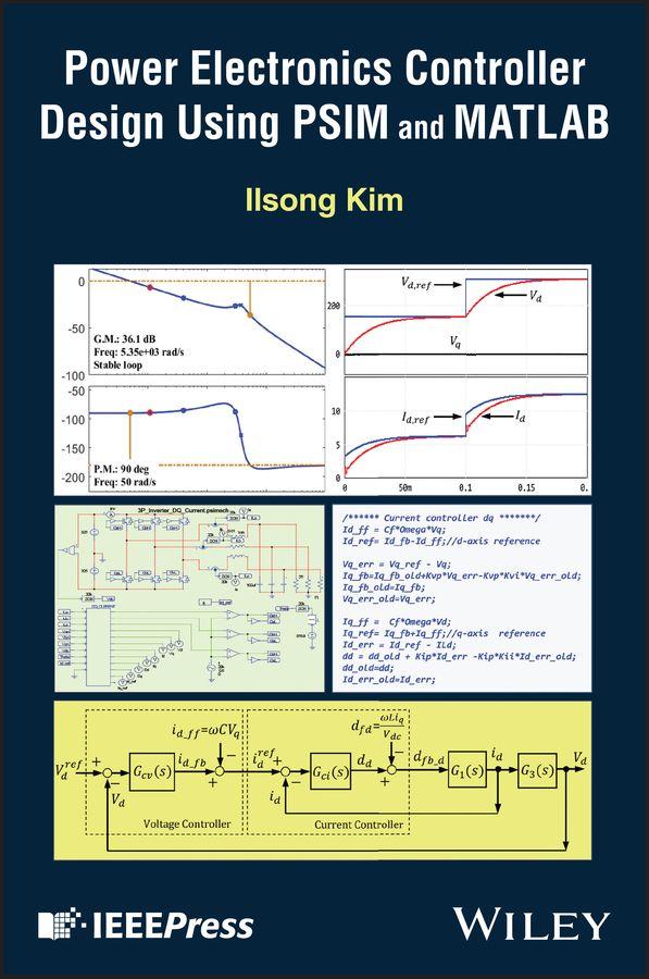 Power Electronics Controller Design Using PSIM and MATLAB