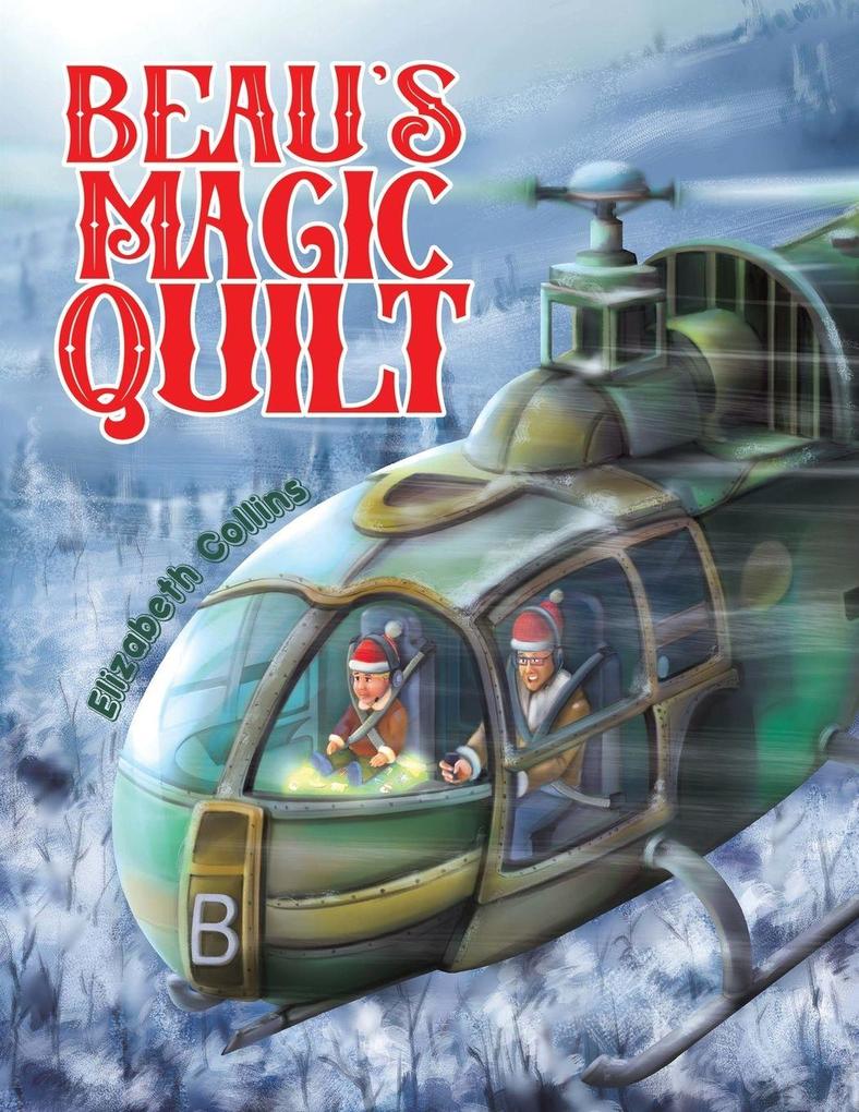 Beau's Magic Quilt