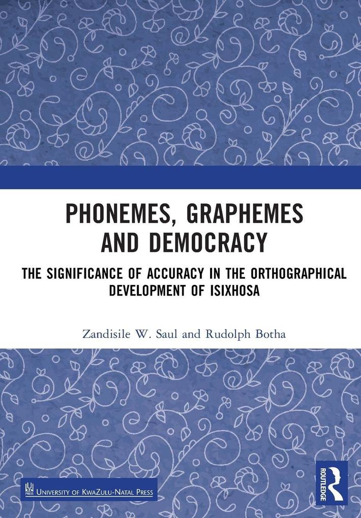Phonemes Graphemes and Democracy