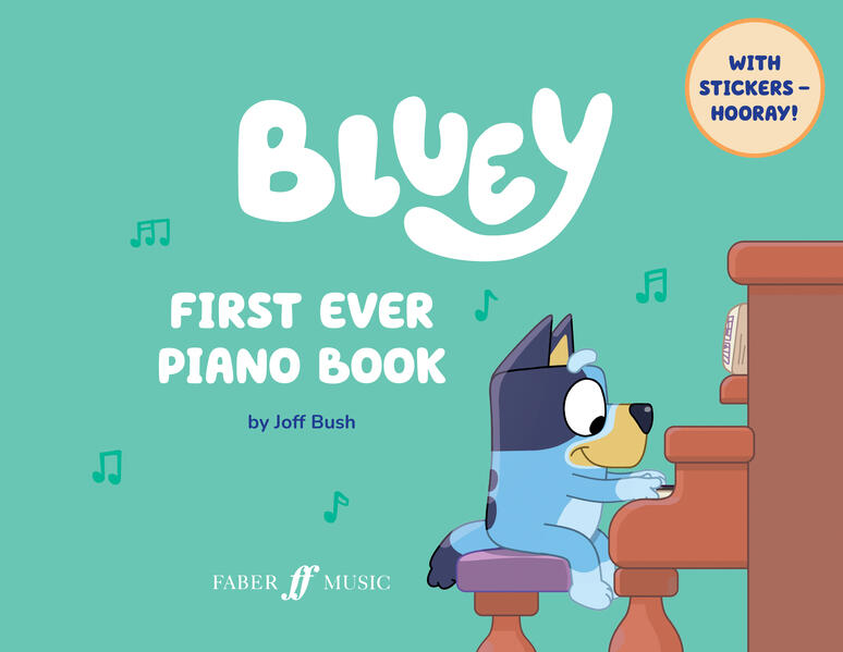 Faber Music GmbH Bluey, First Ever Piano Book