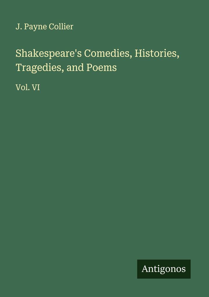 Shakespeare's Comedies Histories Tragedies and Poems