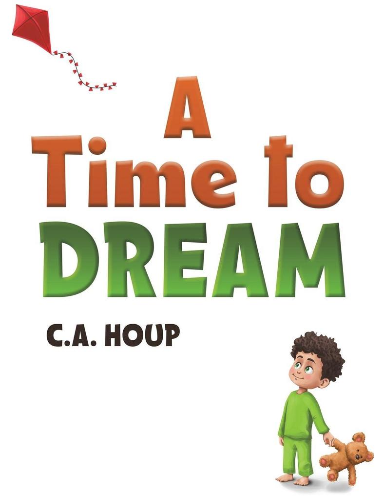 A Time to Dream