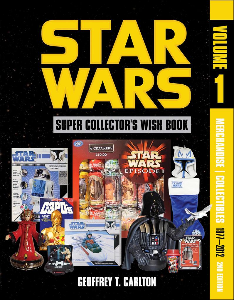 Star Wars Super Collector's Wish Book Vol. 1
